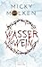 Psychothriller: Wasser & We...