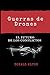 Guerras de Drones: El Futuro de Los Conflictos (Spanish Edition)