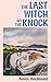 The Last Witch on the Knock