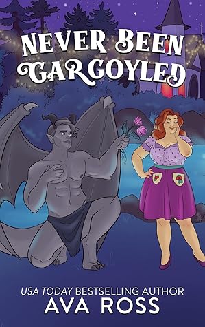 Never Been Gargoyled (Harmony Glen)