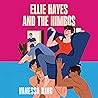 Ellie Hayes and the Himbos by Vanessa King