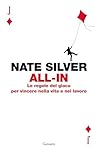 All-in. Le regole del gioco per vincere nella vita e nel lavoro (Italian Edition)