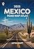 2025 Mexico Road Map Atlas:...