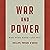 War and Power: Who Wins Wars—and Why