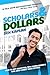 Scholars & Dollars by Ben Kaplan
