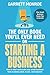 The Only Book You'll Ever Need on Starting a Business: How To Start And Scale Your Small Business, From Business Plan, To LLC, And Beyond + Small Business Taxes Tips