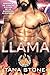 Llama: Una novela romántica de ciencia ficción con guerreros alienígenas (Fuerza Infernal de los Guerreros Drexianos nº 4) (Spanish Edition)