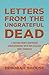 Letters from the Ungrateful Dead by Deborah Shouse