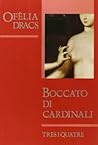 Boccato di cardinali by Ofèlia Dracs