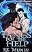 Fangs for the Help by RK Munin