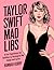 Taylor Swift Mad Libs: A fu...