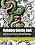 Mythology Coloring Book: Mo...