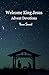 Welcome King Jesus: Advent ...