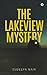 The Lakeview Mystery