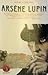 Arsène Lupin, tome 1 by Maurice Leblanc