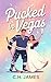 Pucked In Vegas (Français) (Iron Ridge Icehawks (Français)) by C.H. James