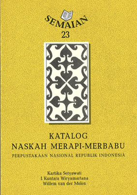 Katalog Naskah Merapi-Merbabu: Perpustakaan Nasional Republik Indonesia (Semaian, #23)