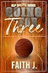 Going for Three (BLP Sports Series Book 2)