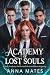 Academy of Lost Souls : A D...