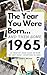 The Year You Were Born...an...