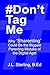 #Don't Tag Me by J.L. Sterling