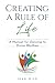 Creating a Rule of Life: A Manual for Dancing to Divine Rhythms