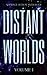 Distant Worlds by LeAnne Keely