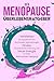 DER MENOPAUSE ÜBERLEBENSRATGEBER by Eden Thayer