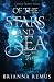 Of the Stars and Sea