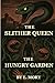 The Slither Queen by E. Mory