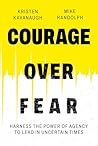 Courage Over Fear...