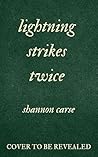 Lightning Strikes...