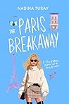 The Paris Breakaw...