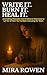 Write It. Burn It. Heal It.: Journaling Prompts and Emotional Exercises to Let Go of Pain You’ve Been Carrying for Years (Heal Your Inner You)