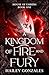 A Kingdom of Fire and Fury (House of Embers Book 1)