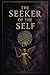 Seeker Of The Self