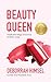 Beauty Queen by Deborrah Himsel