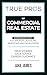 True Pros of Commercial Real Estate by Jake James