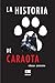 La historia de Caraota