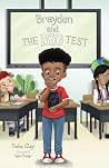 Brayden and the Big Test by Tisha Clay