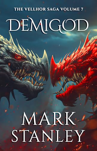 Demigod (Volume 7 of the Vellhor Saga): A Fantasy Realms Novel
