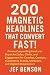 200 Magnetic Headlines That Convert Fast! by Jef Benson