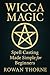 WICCA MAGIC Spell Casting M...