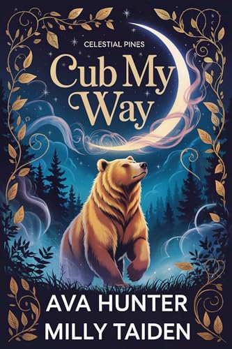 Cub My Way (Celestial Pines Romances Book 1)
