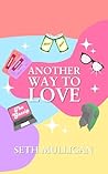 Another Way To Love