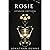 Rosie (Spanish edition): Un...
