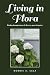 Living in Flora by Bobbie Sala