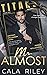 Mr. Almost (Kings of Boston #1)