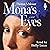 Mona's Eyes