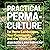 Practical Permaculture: For...